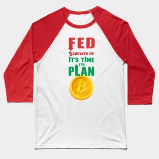 Bitcoin Plan B Baseball T-Shirt